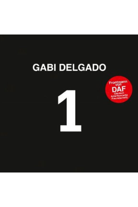 Gabi Delgado - 1 - Music & Performance - CD