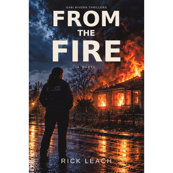 Gabi Rivera Thrillers From the Fire, Book 1, (Paperback)