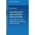 thumbnail image 1 of Gabler Edition Wissenschaft Liberalisierung in SÃ¼dostasiatischen Volkswirtschaften: GlaubwÃ¼rdigkeit ALS Kritischer Erfolgsfaktor in Der Deregulierun, (Paperback), 1 of 1