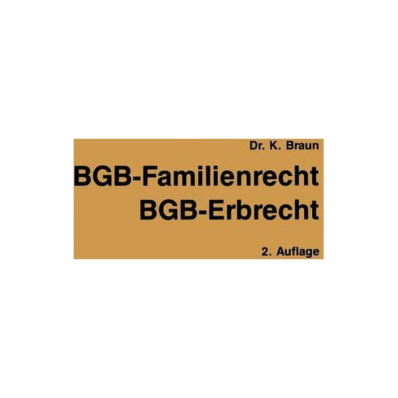 Gabler-Studientexte BGB -- Familienrecht, BGB -- Erbrecht, (Paperback)