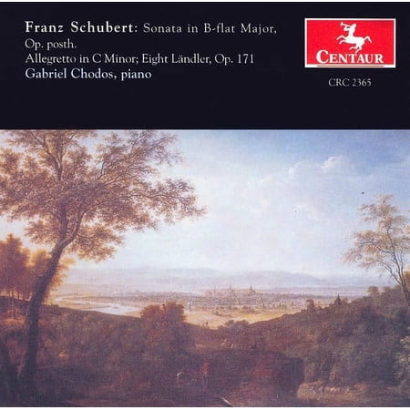 Gabriel Chodos - Sonata B FLT Posth / Allegretto C / 8 Landler - Music & Performance - CD