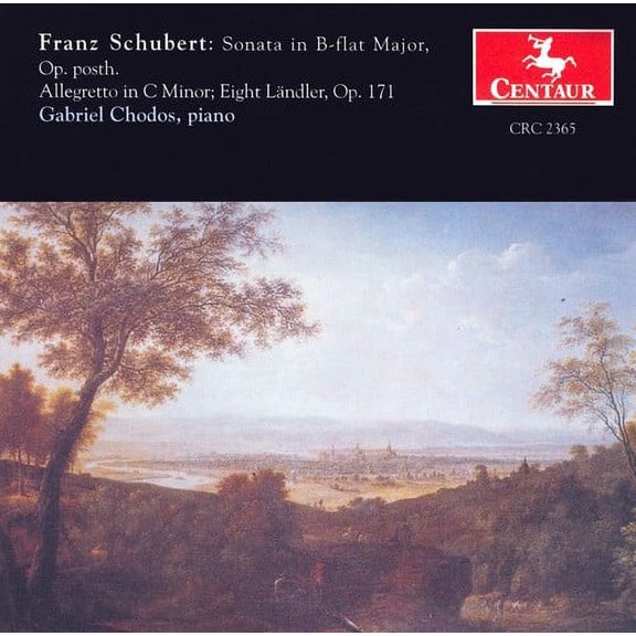 Gabriel Chodos - Sonata B FLT Posth / Allegretto C / 8 Landler - Music & Performance - CD