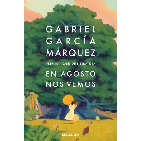 Gabriel Garcia Marquez En Agosto nos vemos (Best Seller) (Paperback)