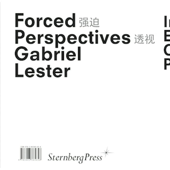 Gabriel Lester : Forced Perspectives (Paperback)