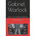 thumbnail image 1 of Gabriel Warlock: Book I of the Warlock Mysteries, 1 of 1