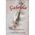thumbnail image 1 of Gabriela: Dreams do Come True, (Paperback), 1 of 1