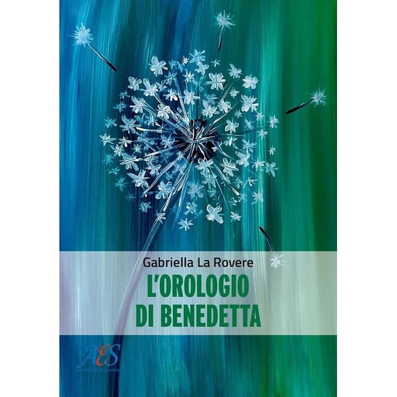 Gabriella La Rovere L'orologio di Benedetta (Paperback)