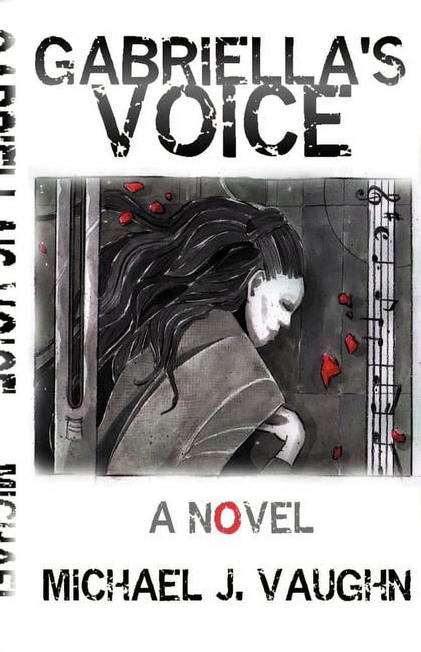 Gabriella's Voice, (Paperback)