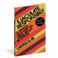 thumbnail image 1 of Ejaculate Responsibly: A Whole New Way to Think about Abortion (Paperback), 1 of 5