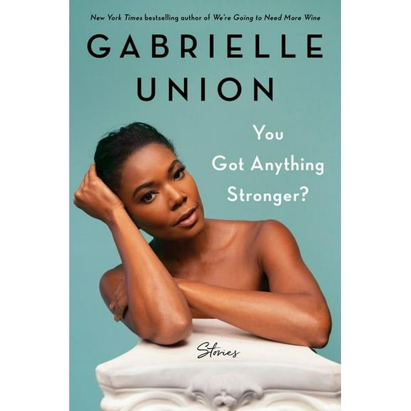 You Got Anything Stronger?: Stories (Hardcover)