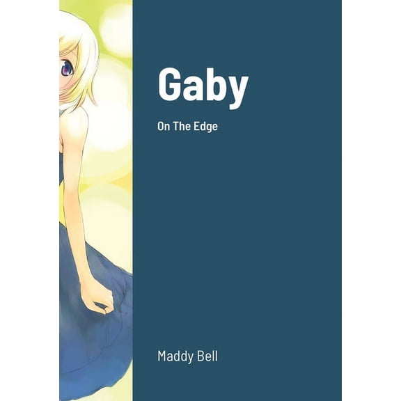 Gaby - On The Edge: Book 26, (Paperback)