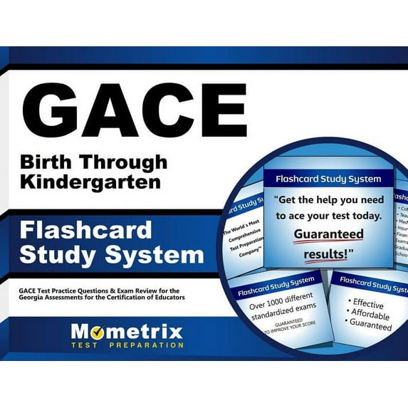 Gace Birth Through Kindergarten Flashcard Study System : Gace Test Practice Questions & Exam Review for the Georgia Assessments for the Certification of Educators (Cards)