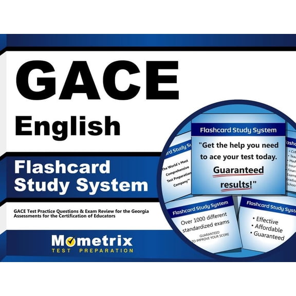 Gace English Flashcard Study System : Gace Test Practice Questions & Exam Review for the Georgia Assessments for the Certification of Educators (Cards)