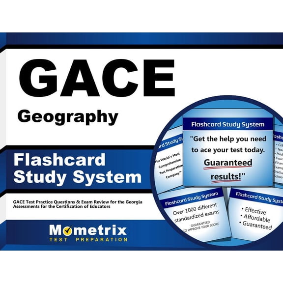 GACE Geography Flashcard Study System: GACE Test Practice Questions & Exam Review for the Georgia Assessments for the Certification of Educators