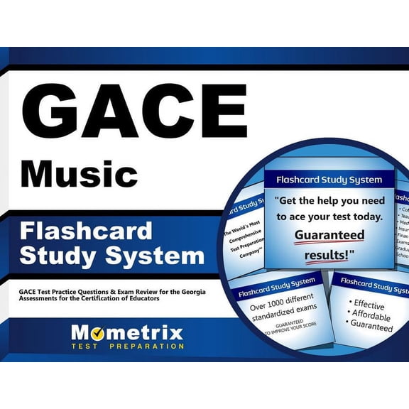 Gace Music Flashcard Study System : Gace Test Practice Questions & Exam Review for the Georgia Assessments for the Certification of Educators (Cards)
