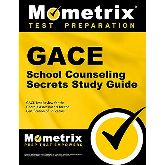 Pre-Owned GACE School Counseling Secrets Study Guide: GACE Test Review for the Georgia Assessments for the Certification of Educators (Paperback) 1609718313 9781609718312