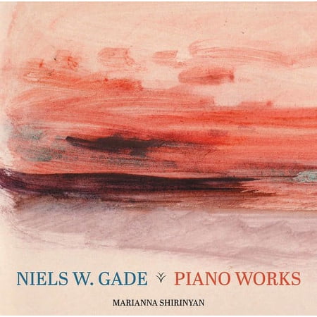 Gade / Shirinyan - Niels W. Gade: Piano Works - Music & Performance - CD