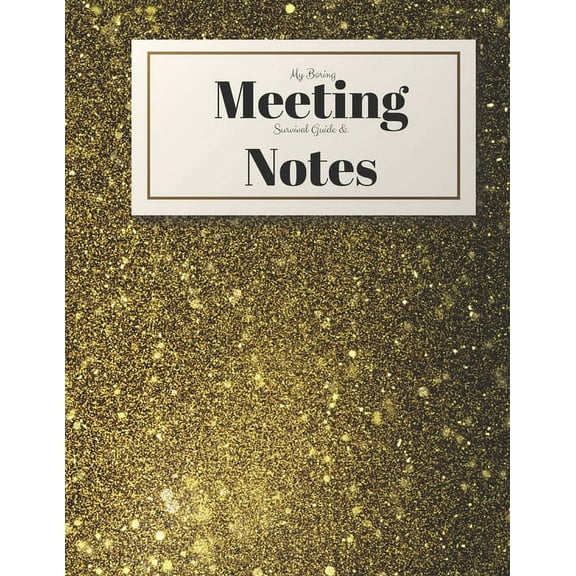 Gadfly Books My Boring Meeting Survival Guide and Notes: 8.5" x 11" Notebook
