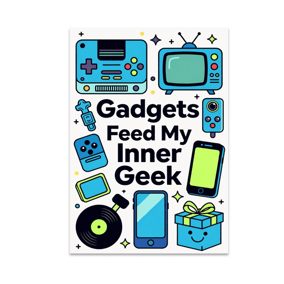 Gadgets Feed My Inner Geek - Tech Enthusiast - 13x19 Poster Print