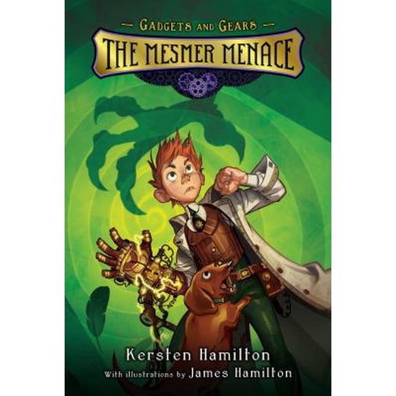 Pre-Owned The Mesmer Menace (Gadgets and Gears) (Hardcover) 0547905688 9780547905686