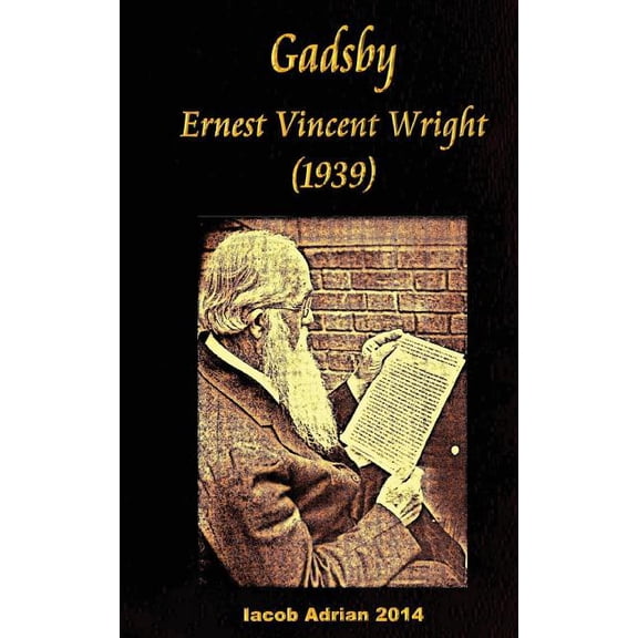 Gadsby Ernest Vincent Wright (1939) (Paperback) by Iacob Adrian