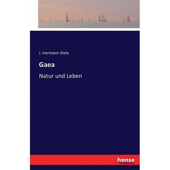 Gaea : Natur und Leben (Paperback)