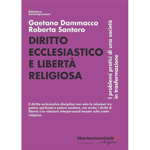 Gaetano Dammacc Diritto ecclesiastico e libertà religiosa. I problemi pratici di un (Paperback)