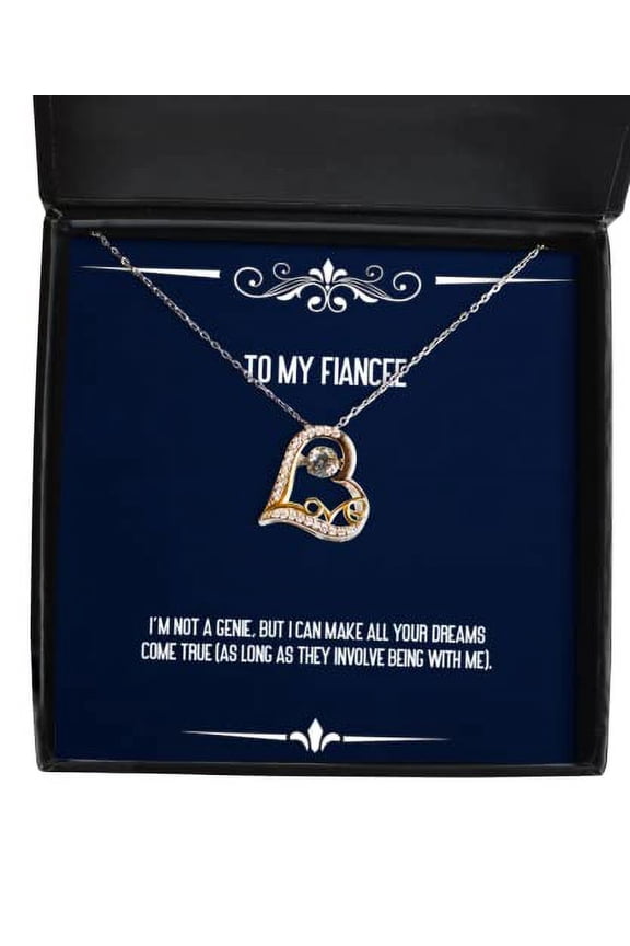 Gag Fiancee Gifts, I'm not a Genie, but I can Make All Your Dreams Come True (as Long), Unique Love Dancing Necklace for from, Engagement Present, Engagement Gift, Betrothal Gift, Promise Ring