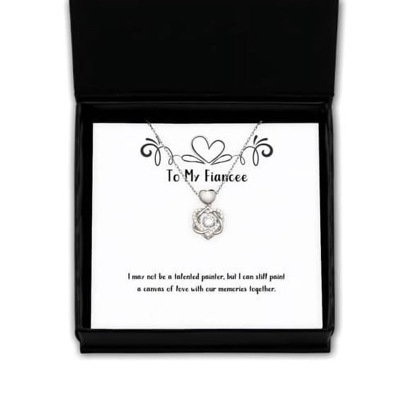 Gag Fiancee Heart Knot Silver Necklace, I May not be a Talented Painter, but I can Still Paint a, New Gifts, Funny Fiancee Gifts, Funny Engagement Gifts, Funny Wedding Gifts,