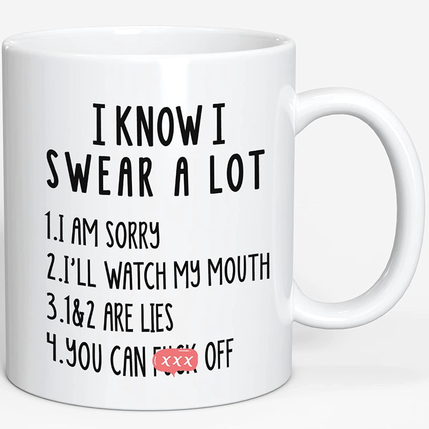 Gag Gift Funny Mug I Know I Swear A Lot, Funny Birthday or Christmas