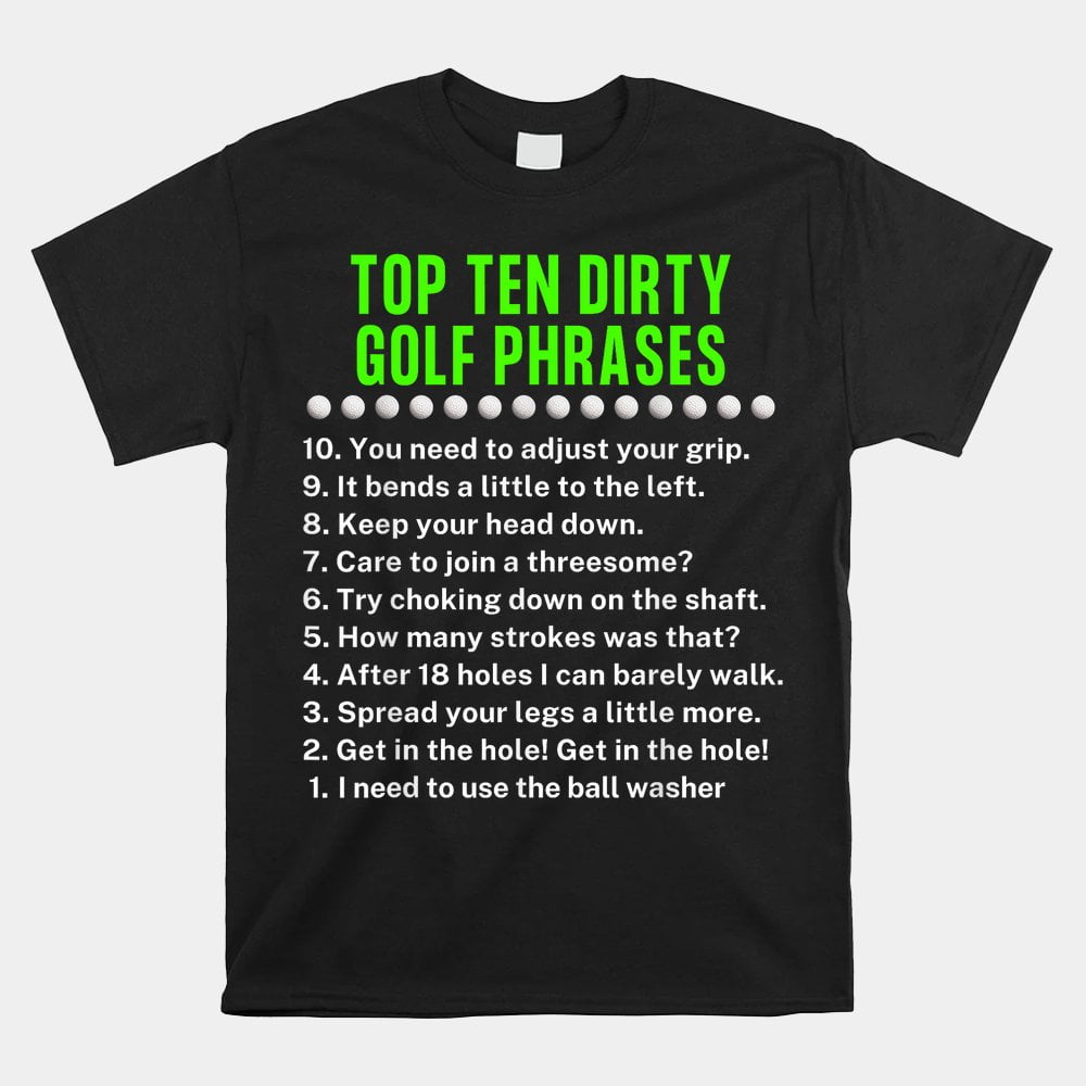 Gag Golf Ideas Golf For Dad Funny Golf Shirt
