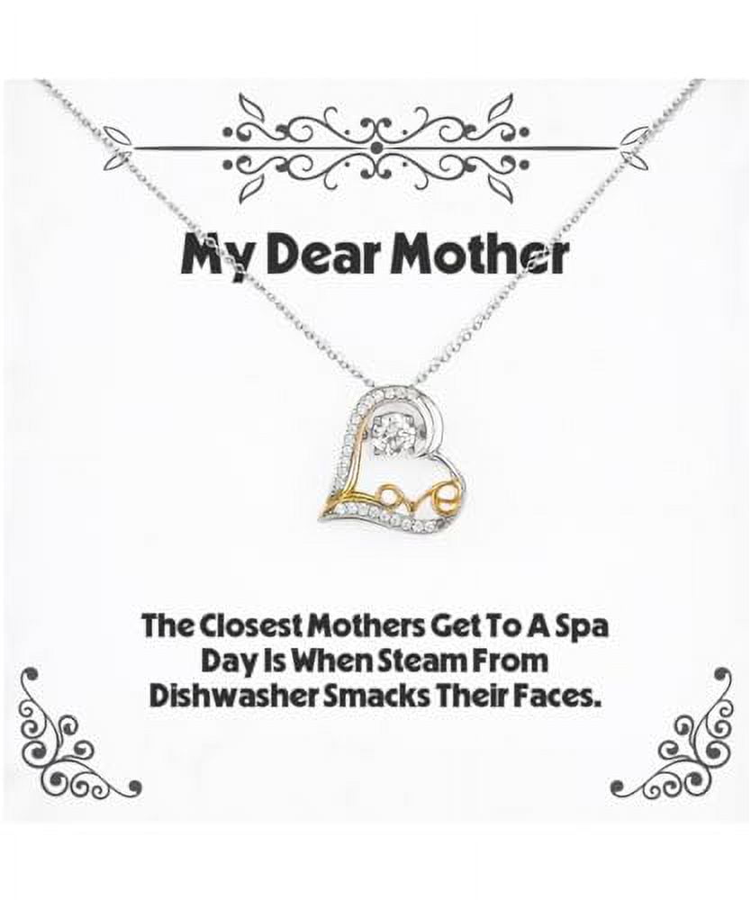 Gag Mother Gifts, The Closest Mothers Get To A Spa Day Is, Mother Love Dancing Necklace From Daughter, Jewelry For Mother, Mothers day, Dance