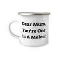 thumbnail image 1 of Gag Mum Gifts, Dear Mum, You're One In A!, Sarcastic Birthday 12oz Camper Mug Gifts Idea For Mom, Mum Gifts From Daughter, Coffee mug, Travel mug, Tea mug, Ceramic mug, Porcelain mug, Glass mug,, 1 of 2