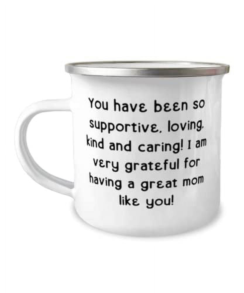 https://i5.walmartimages.com/seo/Gag-Single-mom-You-have-been-so-supportive-loving-kind-and-caring-I-am-very-grateful-Perfect-Holiday-12oz-Camper-Mug-From-Mom_31e2bcee-6f49-4537-af6a-8853b5aed7d4.8cb68072fad4f84628694bccbb7d376e.jpeg