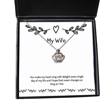 Gag Wife Gifts, You make my heart sing with delight every single day of my life and I, Birthday Crown Pendant Necklace For Wife, Wife jewelry gift ideas, Unique wife jewelry gifts, Best wife jewelry