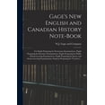 thumbnail image 1 of Gage's New English and Canadian History Note-book: for Pupils Preparing for Promotion Examinations, Pupils Preparing for, (Paperback), 1 of 1