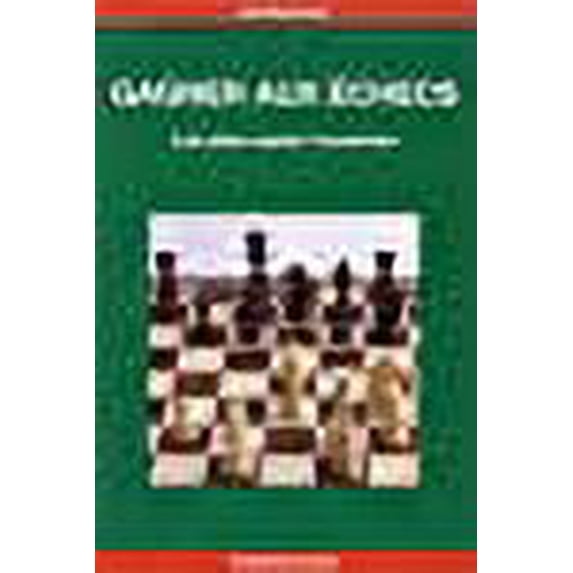 Gagner aux échecs (French Edition)