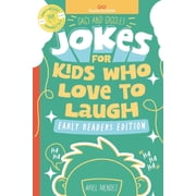 Gags and Giggles Jokes for Kids Who Love to Laugh Early Readers Edition for ages 6 to 10 and grades 2 to 5, Paperback