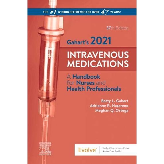 Pre-Owned Gahart's 2021 Intravenous Medications: A Handbook for Nurses and Health Professionals Paperback