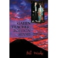 thumbnail image 1 of Gaijin Teacher; Foreign Sensei, (Paperback), 1 of 1