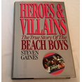 thumbnail image 1 of Pre-Owned Heroes and Villains : The True Story of the Beach Boys 9780453005197, 1 of 1