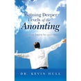 thumbnail image 1 of Gaining Deeper Levels of the Anointing: God's True Desire for Your Heart, (Paperback), 1 of 2