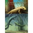 thumbnail image 1 of Pre-Owned Gaining Ground: The Origin and Evolution of Tetrapods (Hardcover) 025335675X 9780253356758, 1 of 1