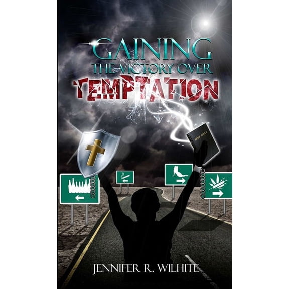 Gaining The Victory Over Temptation, (Paperback)