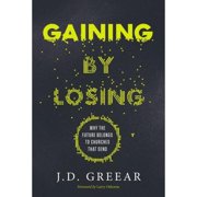 Gaining by Losing Why the Future Belongs to Churches That Send