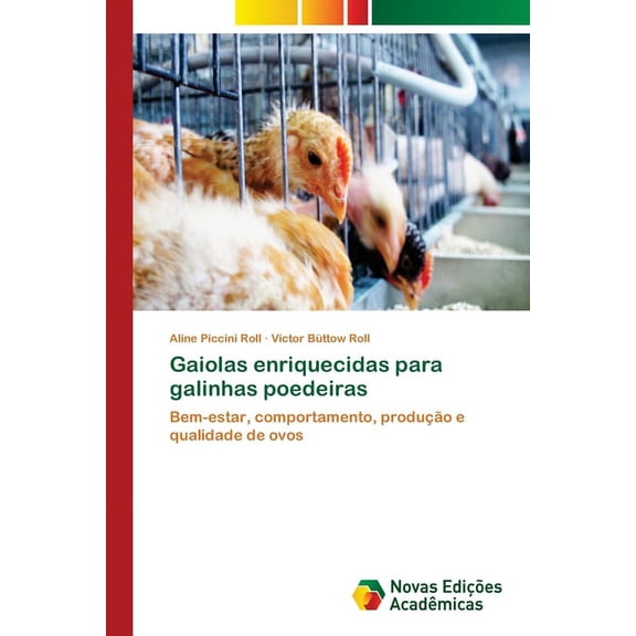 Gaiolas enriquecidas para galinhas poedeiras (Paperback)