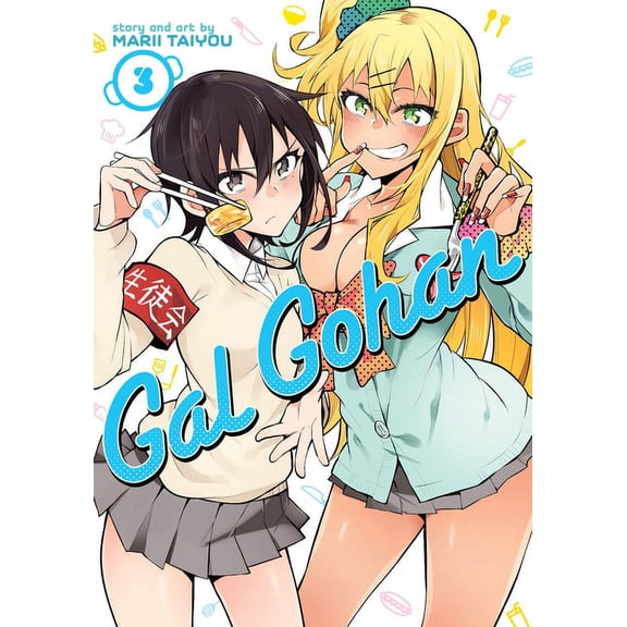 Gal Gohan Gal Gohan Vol. 3, Book 3, (Paperback)