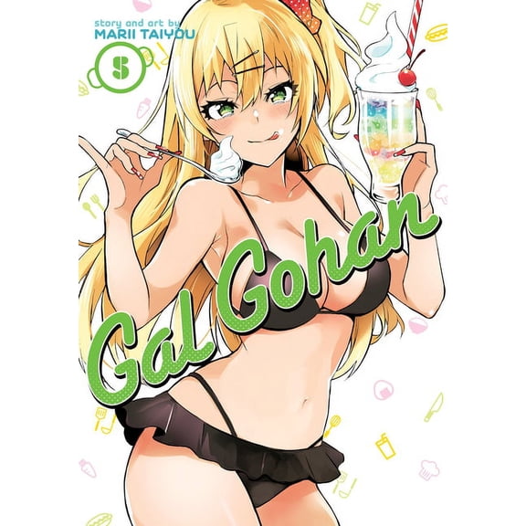 Gal Gohan: Gal Gohan Vol. 5 (Series #5) (Paperback)