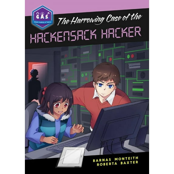 Galactic Academy of Science: The Harrowing Case of the Hackensack Hacker (Paperback)