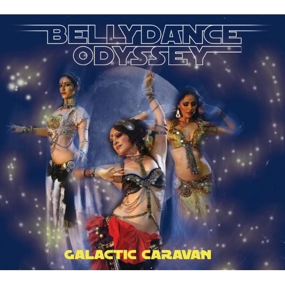 Galactic Caravan: Bellydnace Odyssey (Digi-Pak)